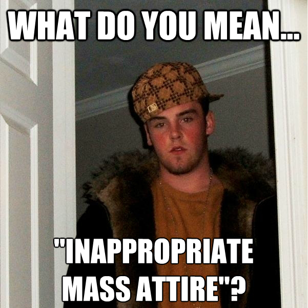 Inappropriate Mass Attire